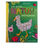 das_grose_natur_bastelbuch